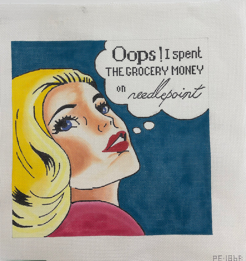 Oops... I Spent the Grocery Money on Needlepoint