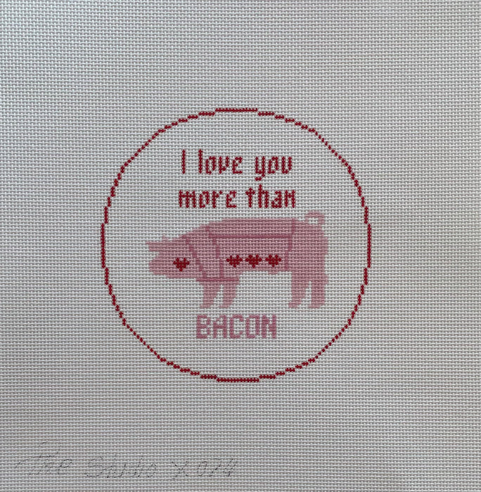 I Love You More than Bacon