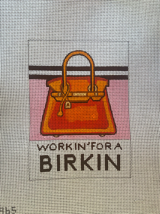 Workin' for a Birkin