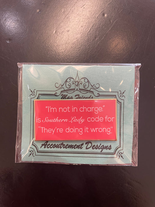 I'm Not in Charge...