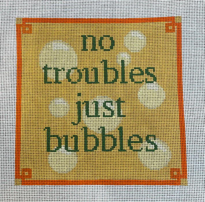 Not Troubles Just Bubbles