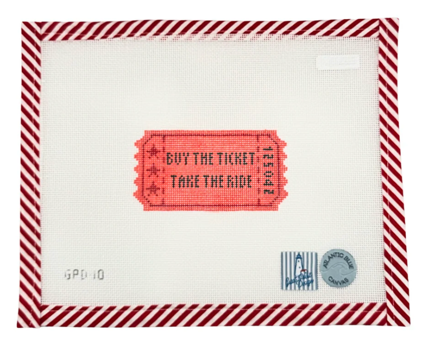 Buy the Ticket Take the Ride