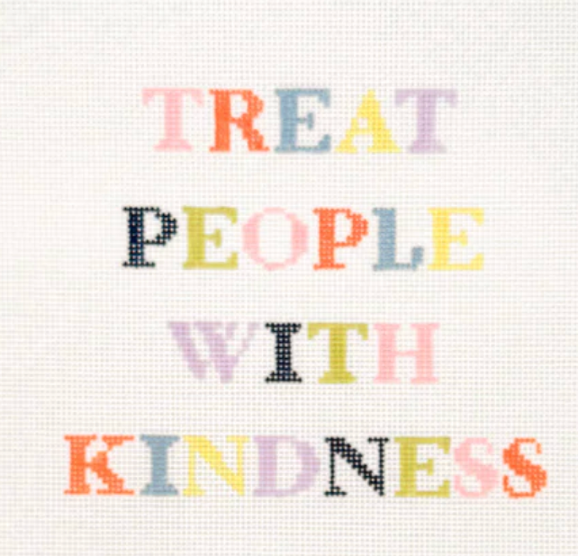 Treat People With Kindness