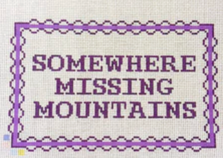 Somewhere Missing Mountains
