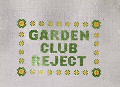 Garden Club Reject